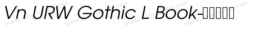 Vn URW Gothic L Book字体转换